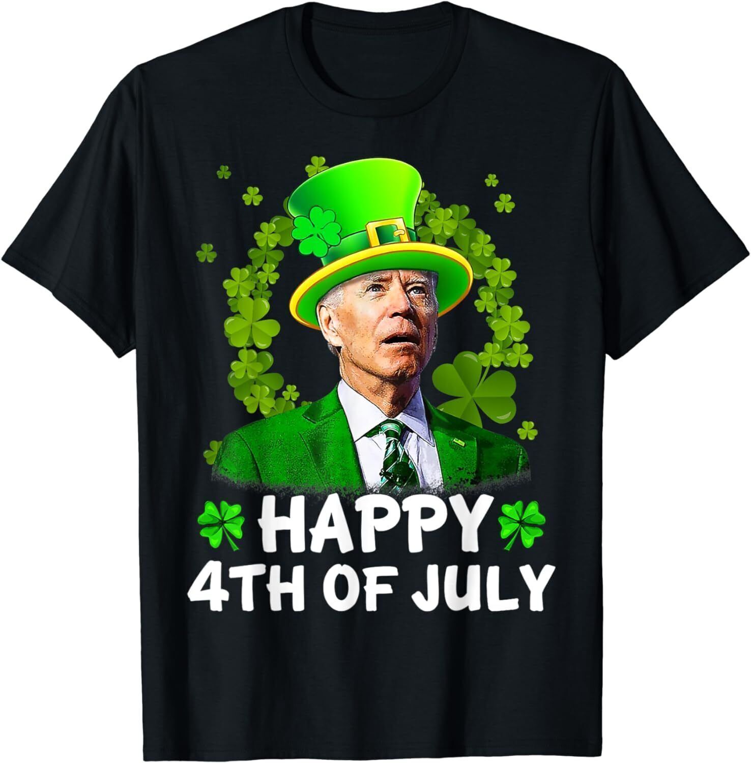 Happy 4th Of July Confused Funny Joe Biden St Patricks Day Unisex T-shirt
