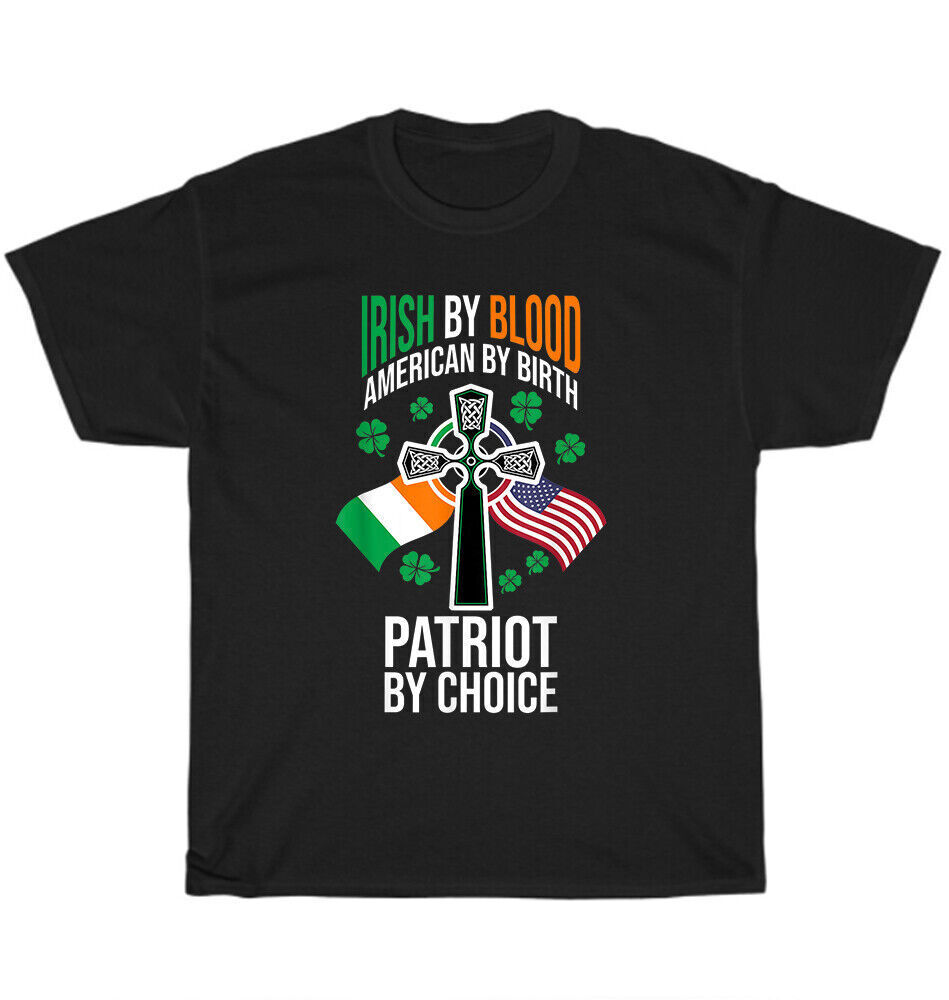 Irish By Blood American By Birth Flag Celtic Cross St Patricks Day T-shirt