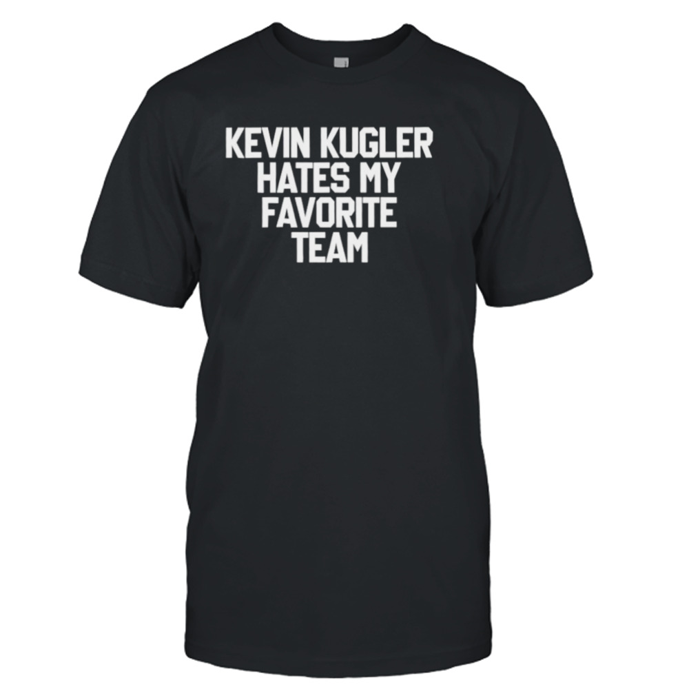 Kevin Kugler hates my favorite team shirt