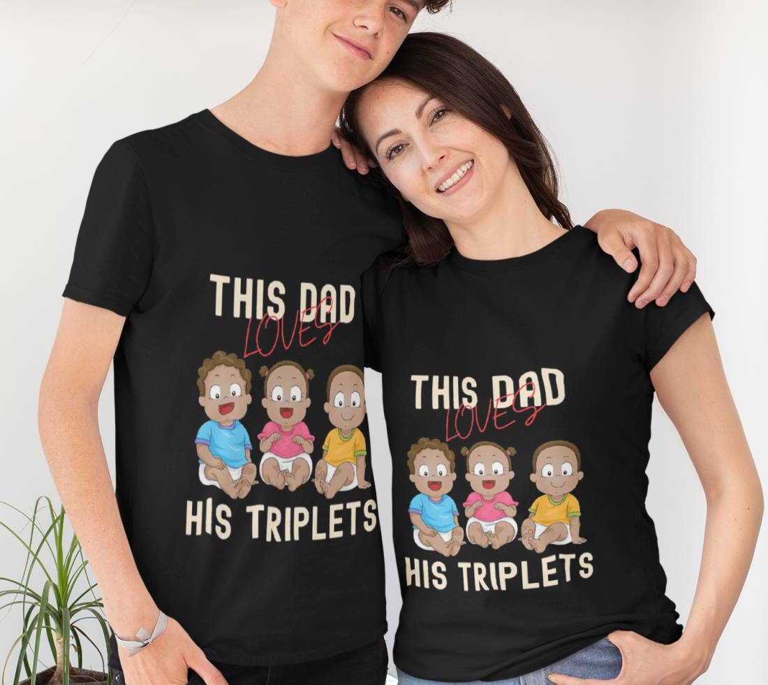 This Dad Loves His Triplets T-Shirt