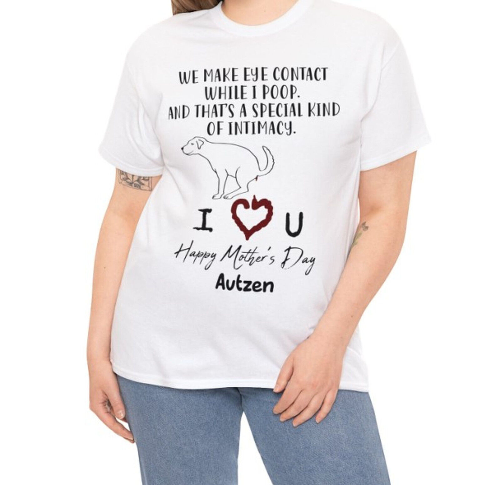 Custom Dog Mom We Make Eye Contact While I Poop Mother’s Day T-shirt