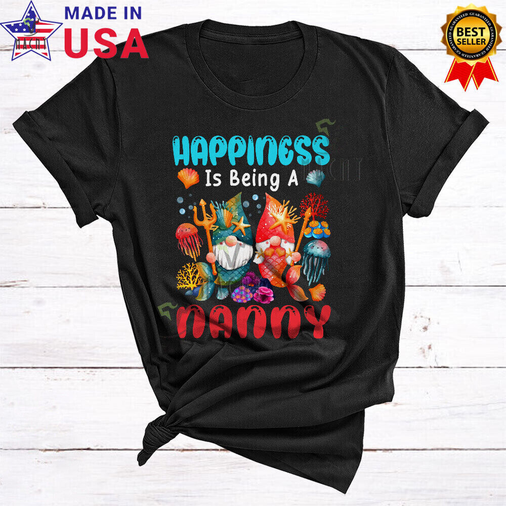 Happiness Is Being A Nanny Lovely Mother’s Day Gnome Mermaid Family T-shirt