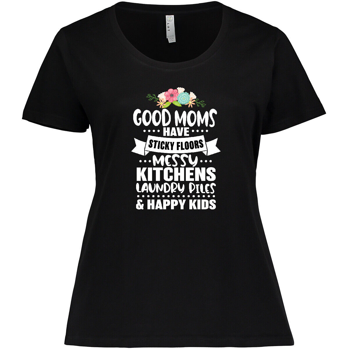 Inktastic Mother’s Day Good Moms Have Sticky Floors Women’s Plus Size T-shirt