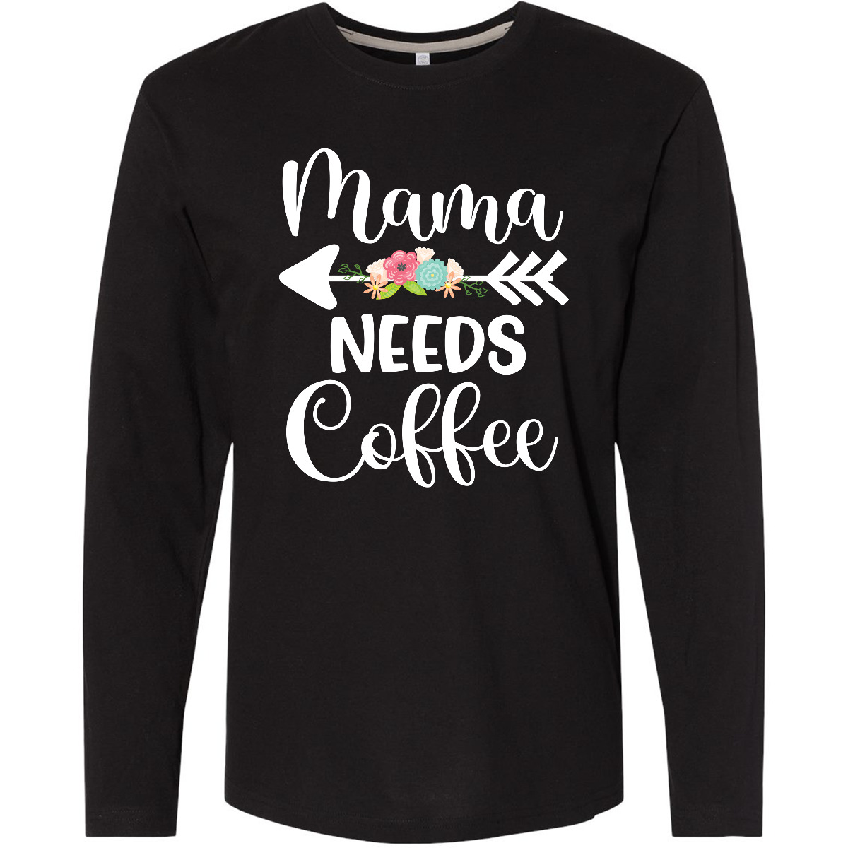 Inktastic Mother’s Day Mama Needs Coffee Long Sleeve T-shirt