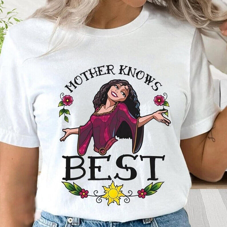 Mother Knows Best Mother Gothel Rapunzel Mom Mother’s Day Tshirt Women