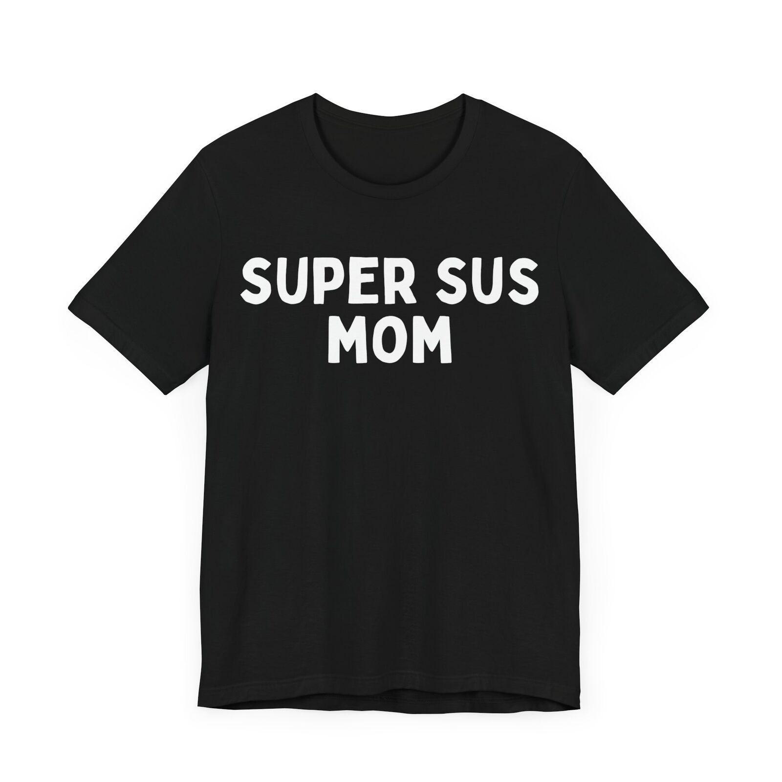 Super Sus Mom Shirt Playful Tee – Mother’s Day Gift Birthday Gift Christmas Gift
