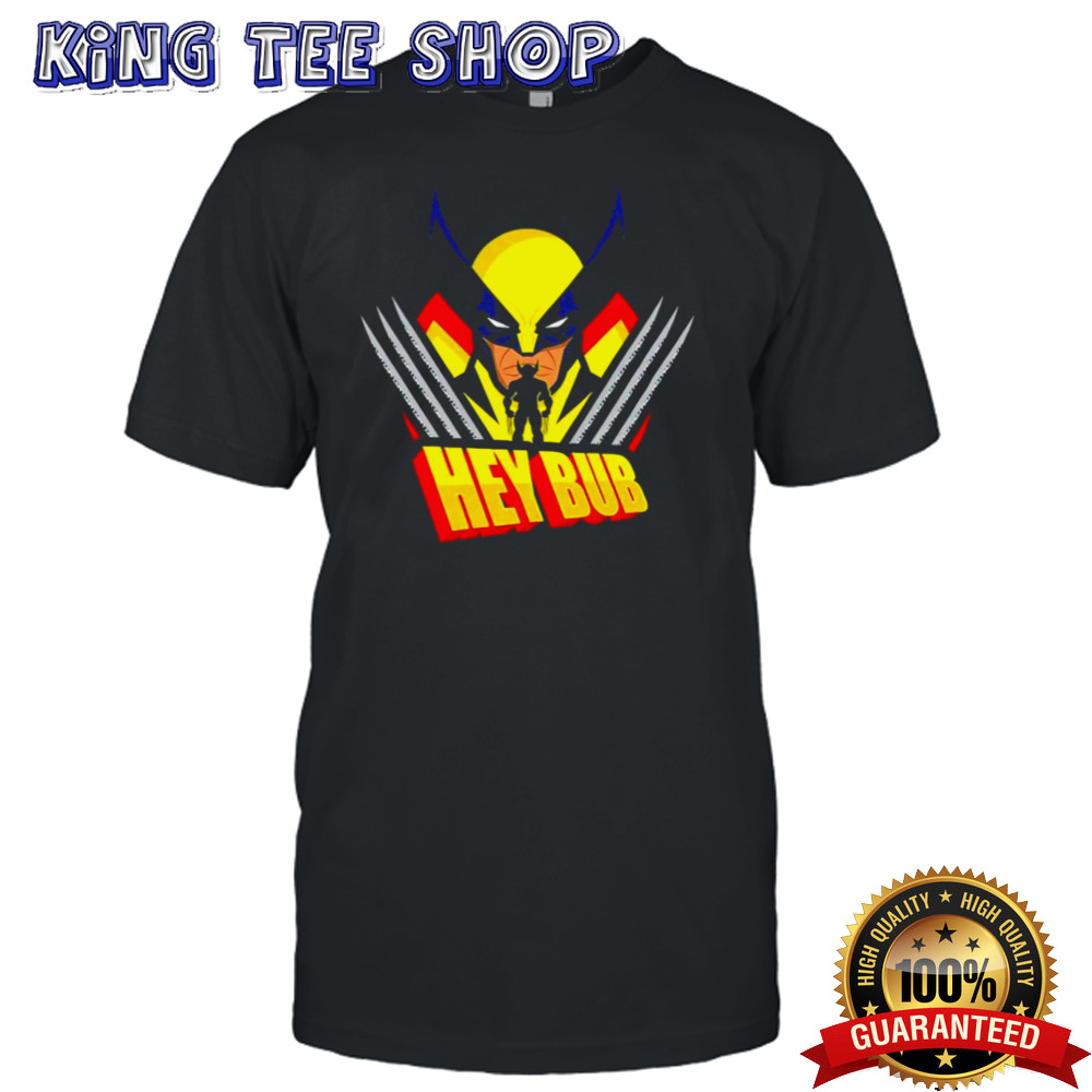 Wolverine hey bub comic shirt
