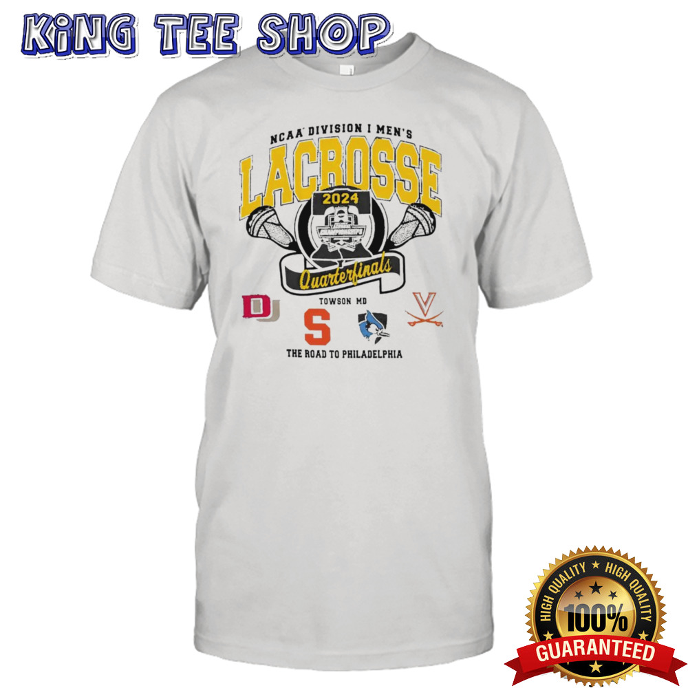 NCAA Division I Men’s Lacrosse Quarterfinal Towson Champions 2024 shirt