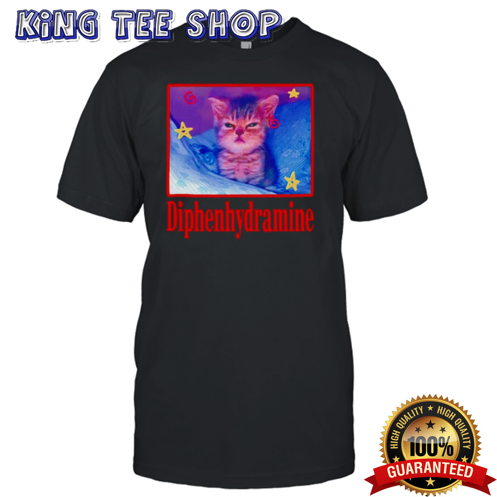 Diphenhydramine cat shirt