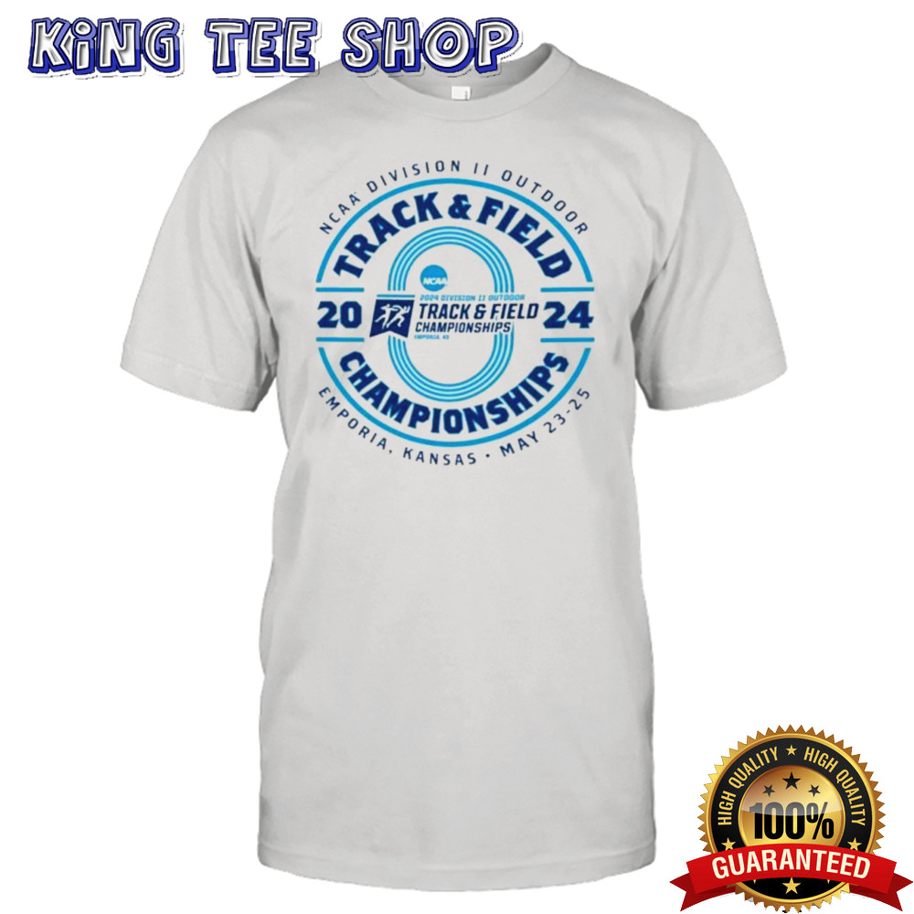 2024 NCAA Division II Outdoor Track & Field Championship Emporia, Kansas Shirt