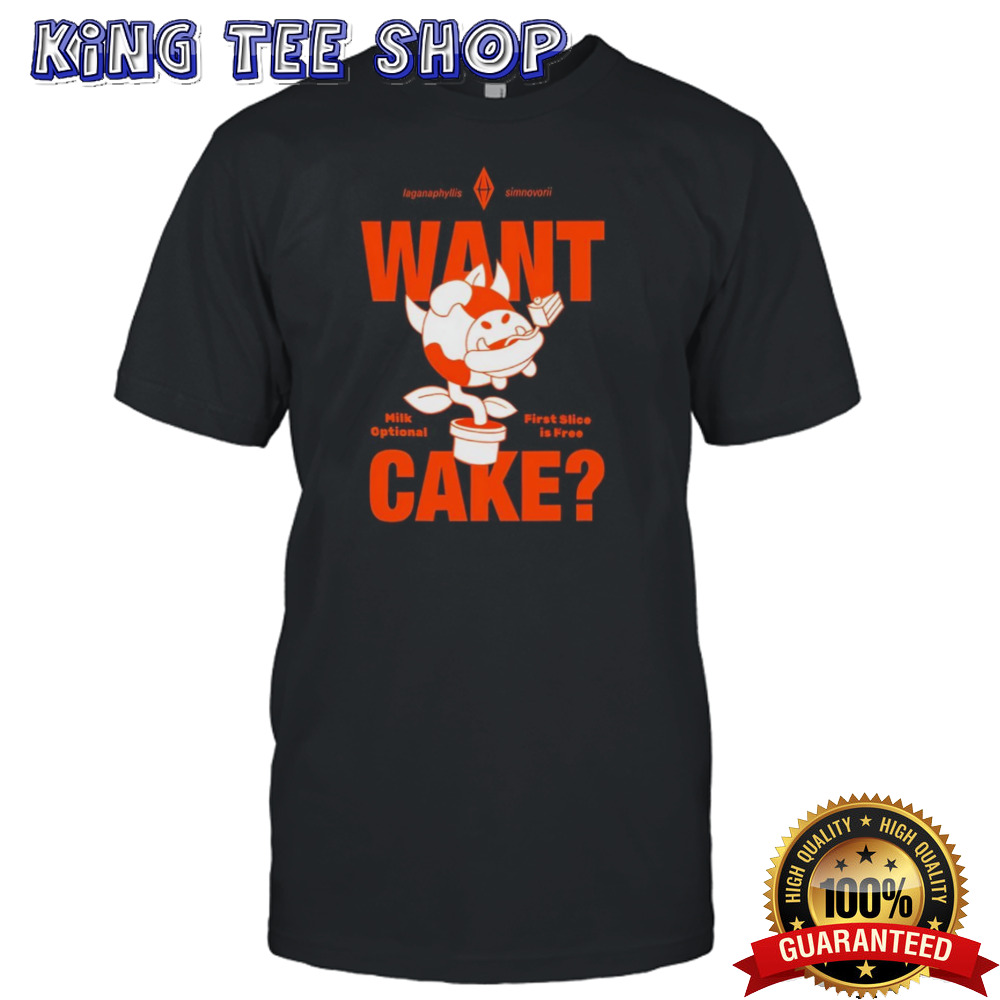 Cake milk optional first slice is free shirt
