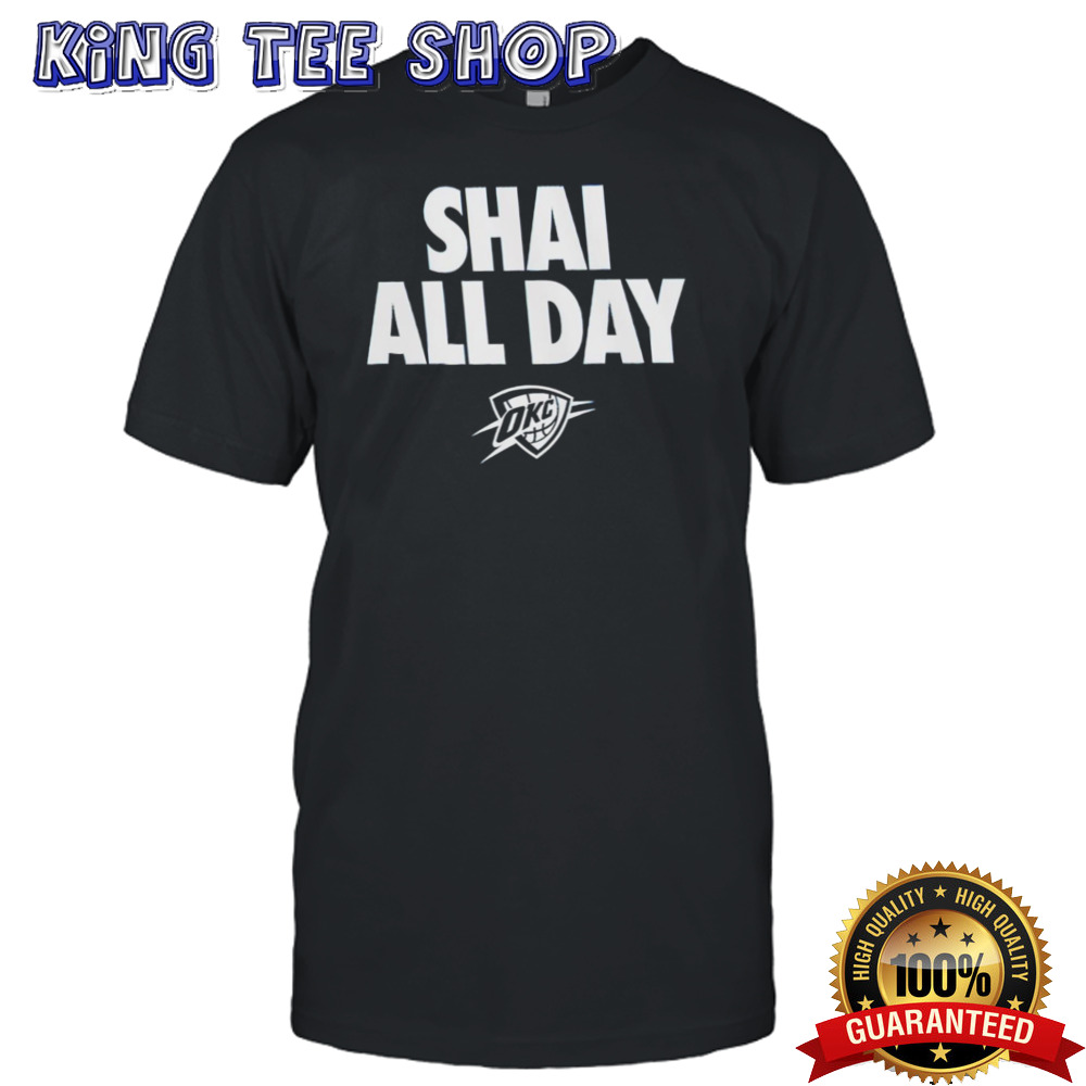 Oklahoma City Thunder Shai All Day shirt