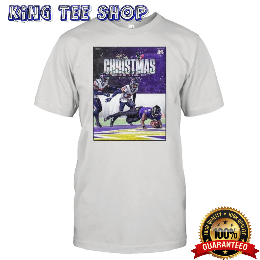 Baltimore Ravens Will Face Houston Texans On Their Christmas Game In New Season NFL 2024 T-Shirt