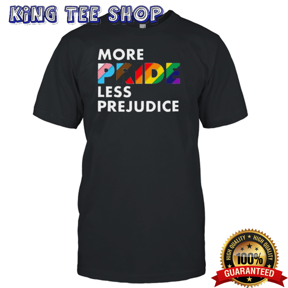 More Pride Less Prejudice 2024 T-shirt