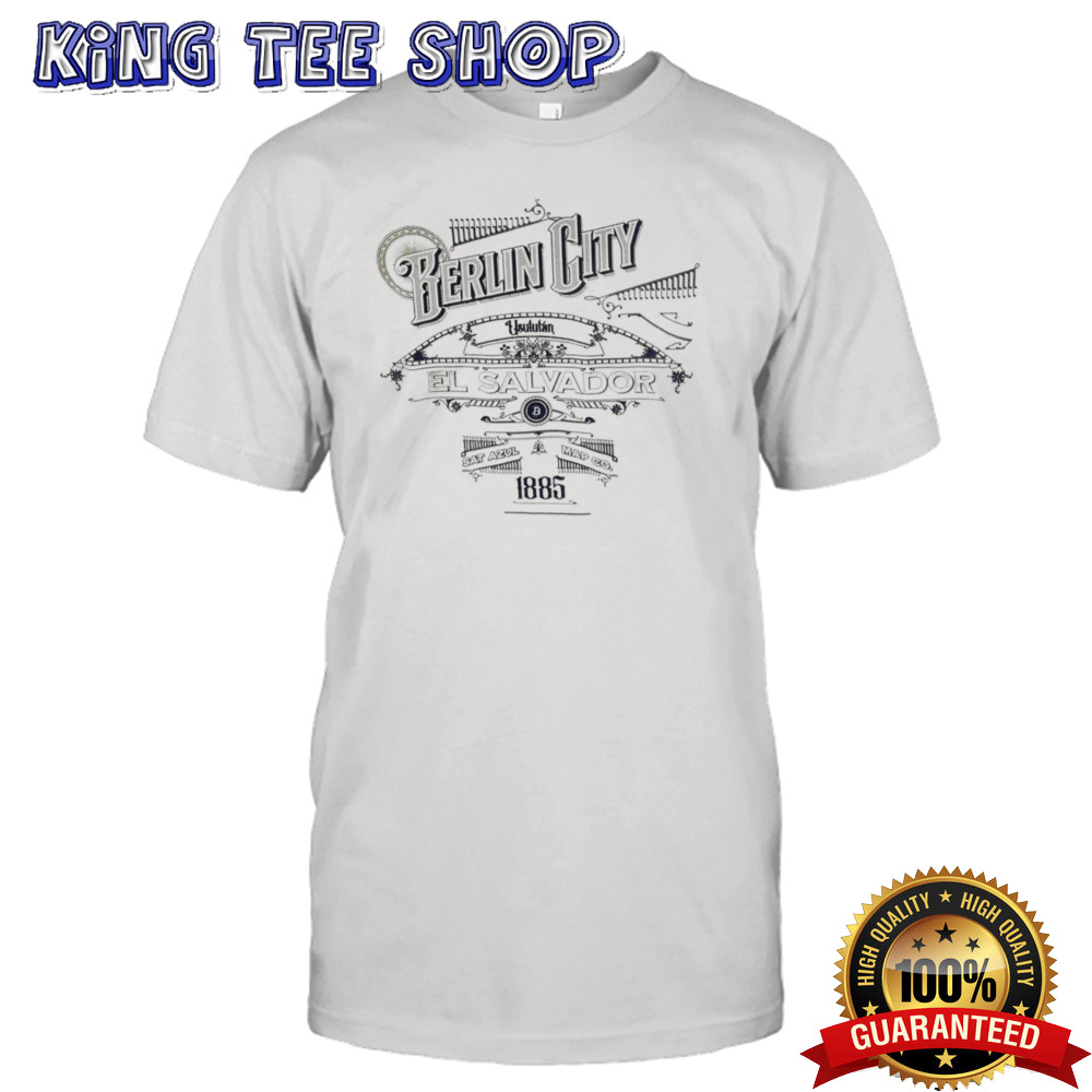 Berlin City El Salvador 1885 shirt