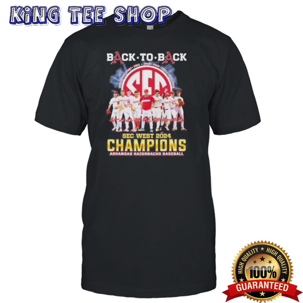 Official Arkansas Razorbacks Back To Back SEC West Baseball Champions 2024 Signatures Shirt