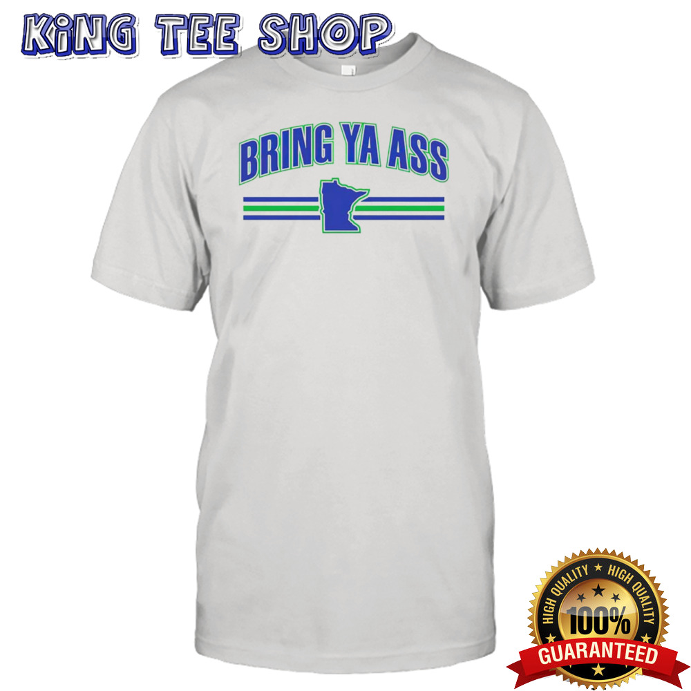 Bring ya ass to Minnesota Timberwolves map shirt