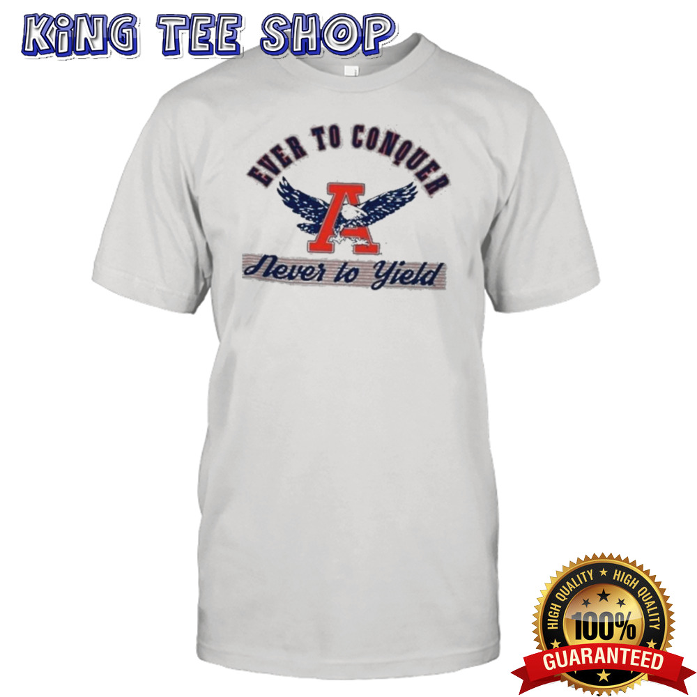 Auburn Tigers Ever To Conquer Never To Yield T-shirt