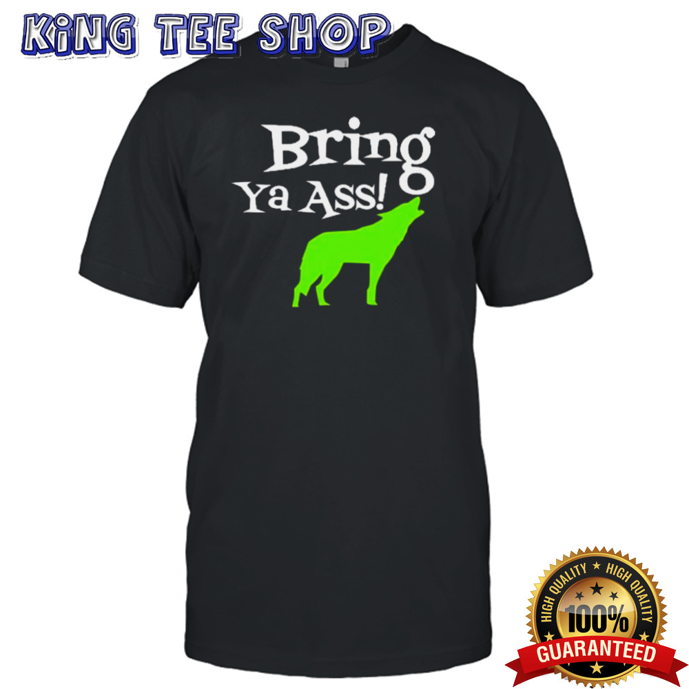 Bring Ya Ass Minnesota Wolf Shirt