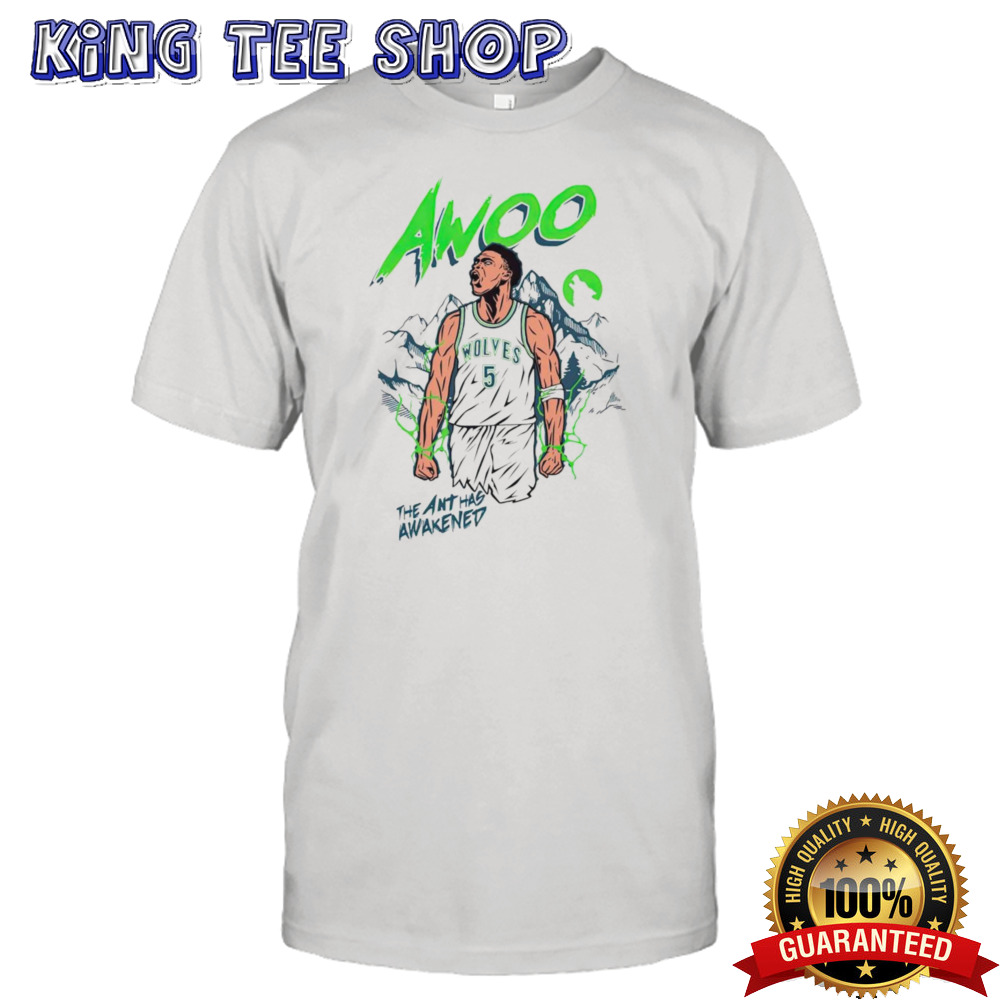 Anthony Edwards awoo the ant has awakened shirt