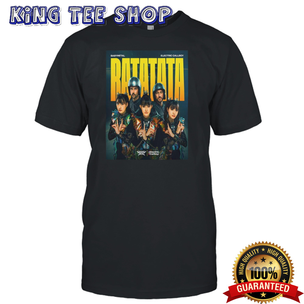 Babymetal And Electric Callboys New Single Ratatata 23rd May 2024 shirt