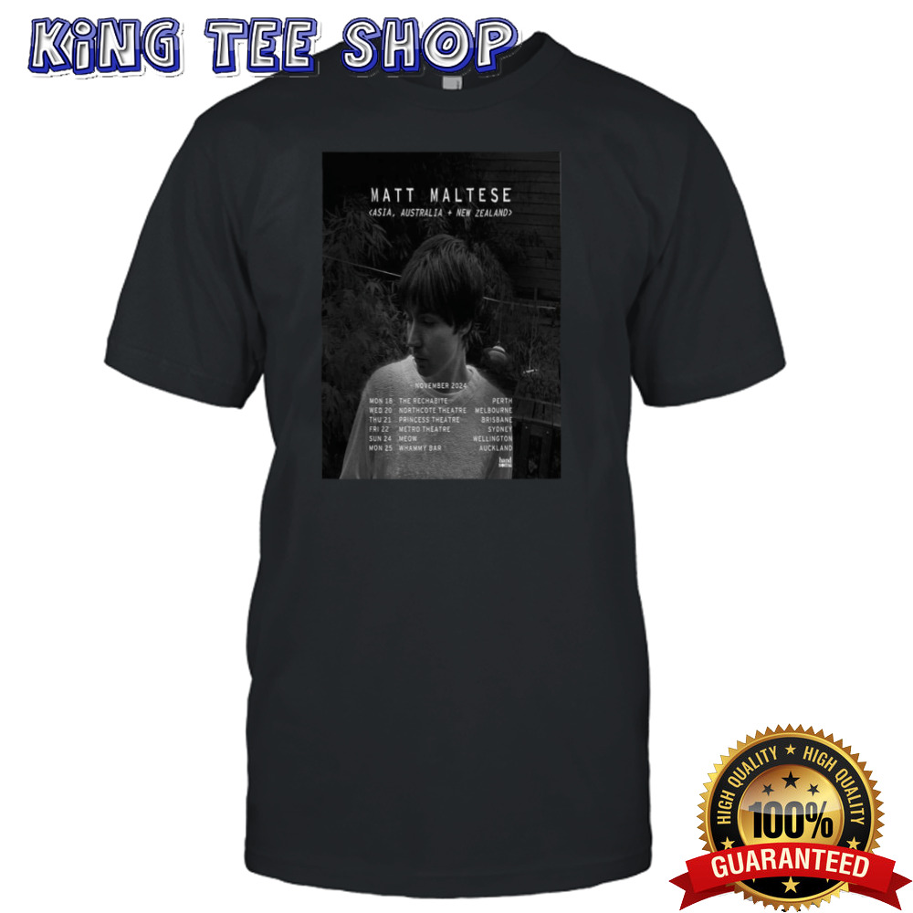 Matt Maltese Australia Tour 2024 Schedule List Date shirt