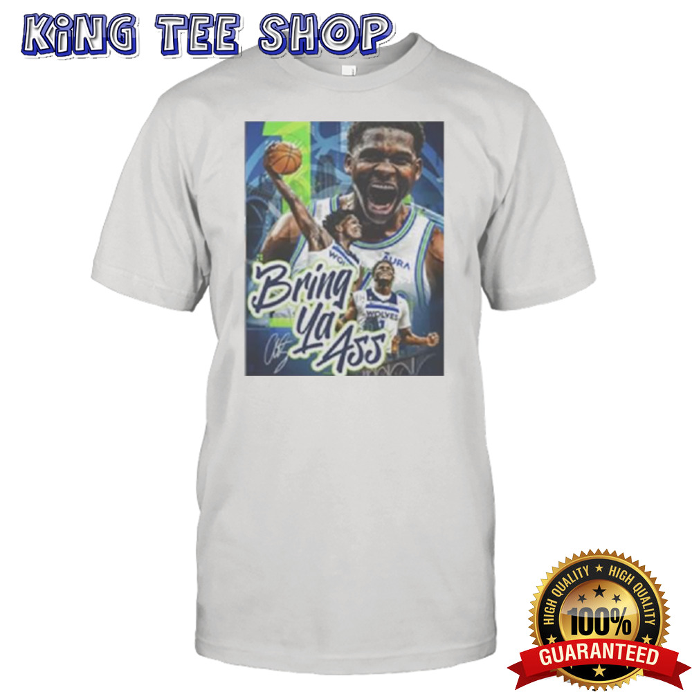 Anthony Edwards Bring Ya Ass Vintage Shirt
