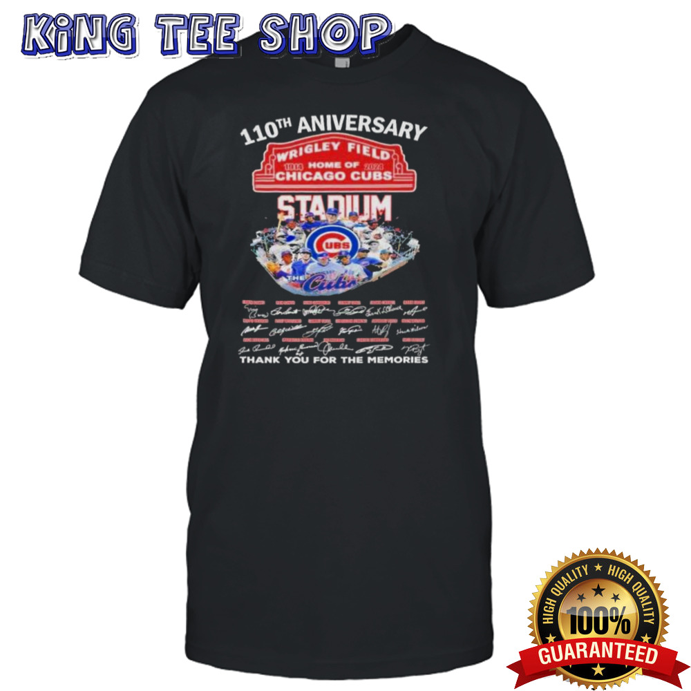Chicago Cubs Wrigley Field 110th Anniversary Thank You For The Memories T Shirt