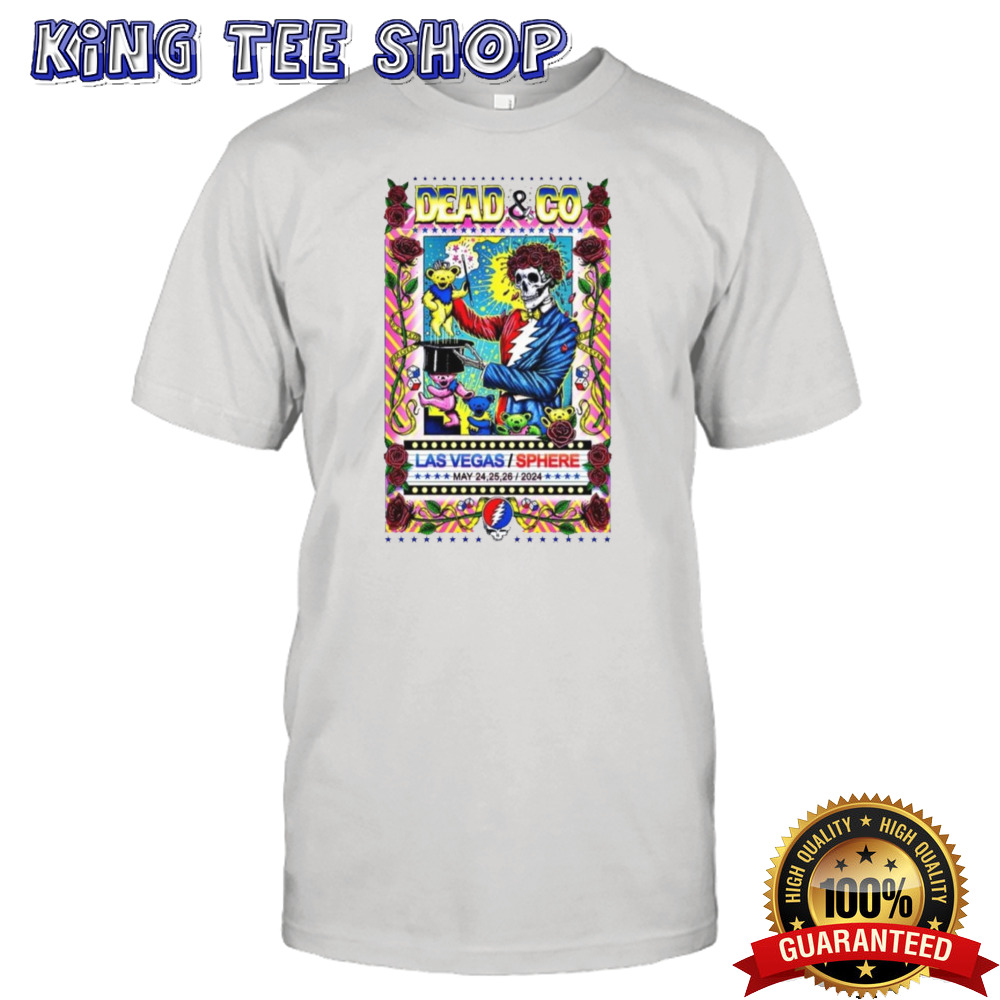 Dead And Company May 24-26 2024 Sphere Las Vegas NV Poster T-shirt