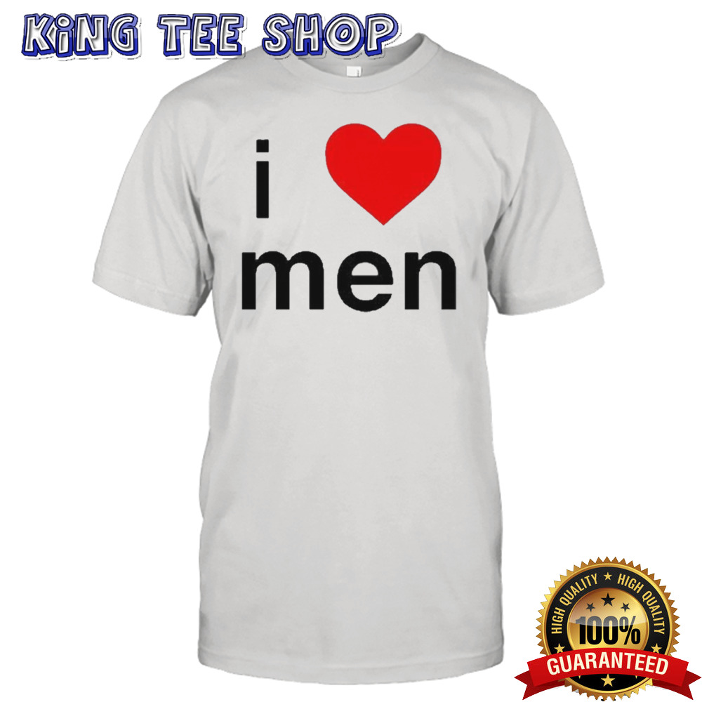 I Love Men Naomi Mcpherson Josette shirt