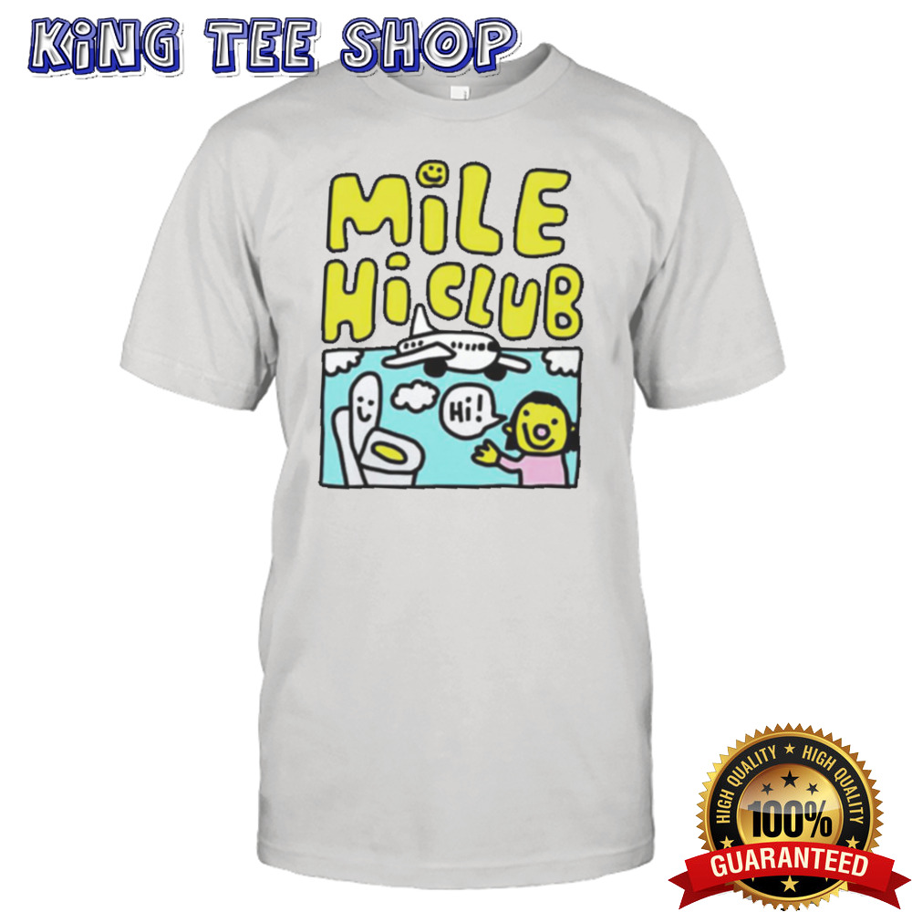 Mile hi club shirt