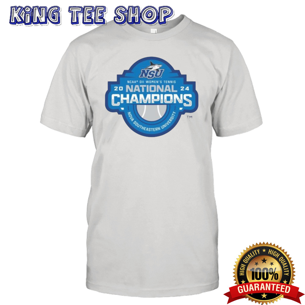 Nova Southeastern University 2024 NCAA Division II Women’s Tennis National Champions shirt