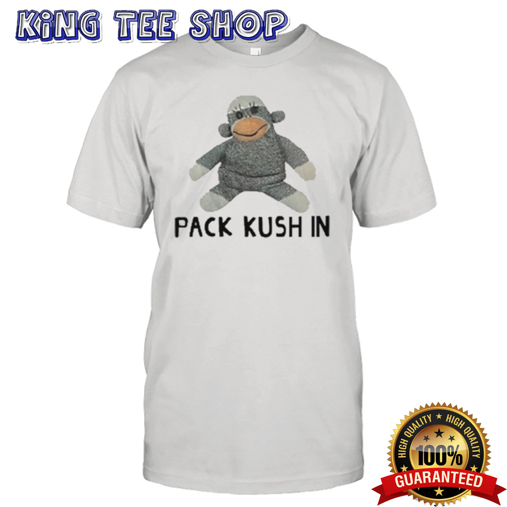 Pack kush in shirt