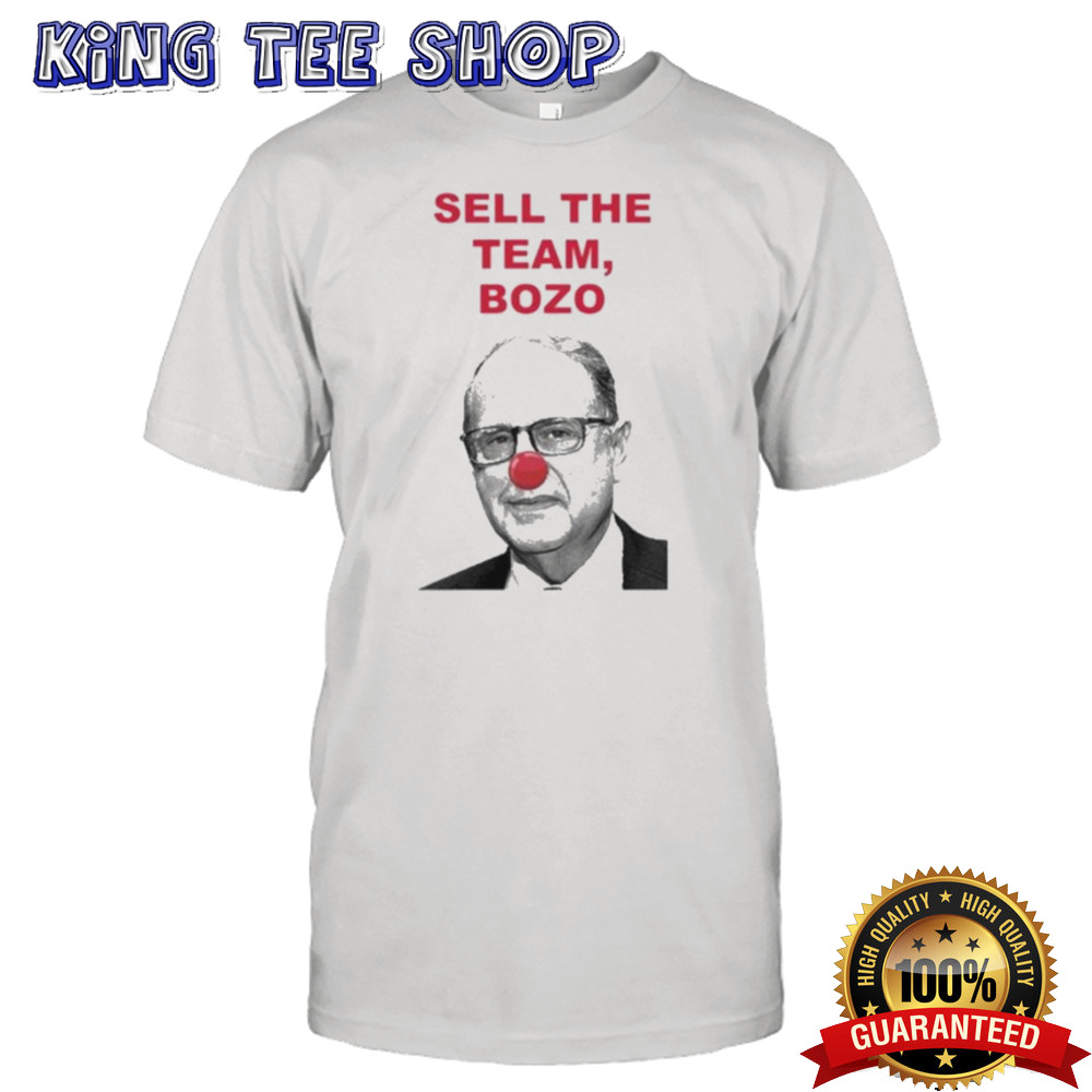 Sell The Team Bozo Clown Shirt