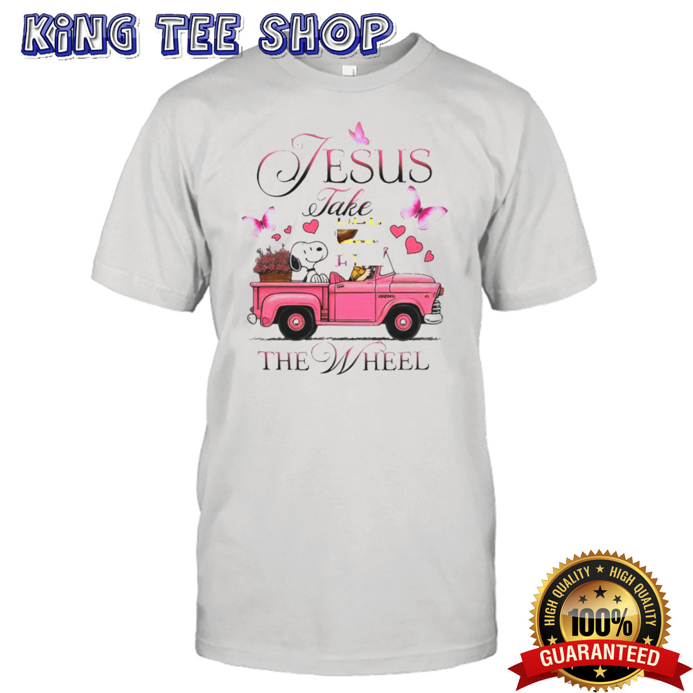 Snoopy And Peanuts Jesus Take The Wheel T-shirt