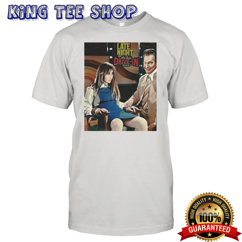 Late Night With The Last Drive In shirt