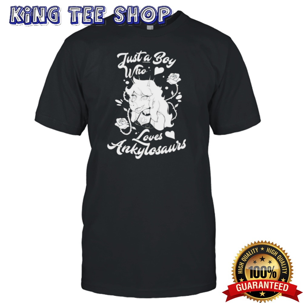 Rosa just a boy who loves ankylosaurs shirt