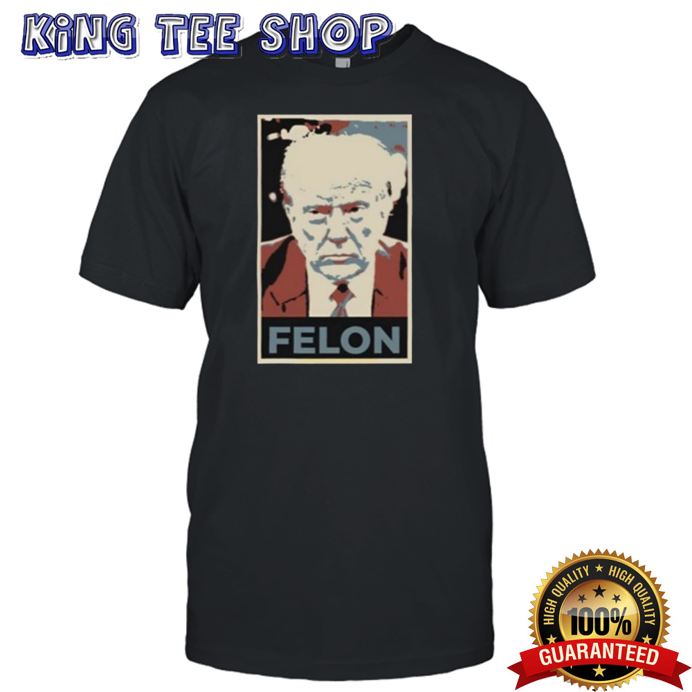 Bill Pascrell Trump Felon Shirt