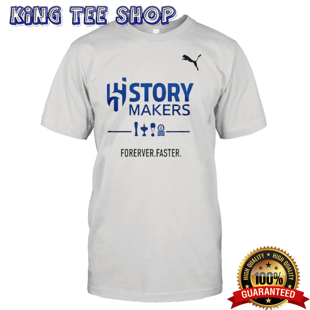 Al Hilal SFC 2024 History Makes Forever Faster Champions shirt
