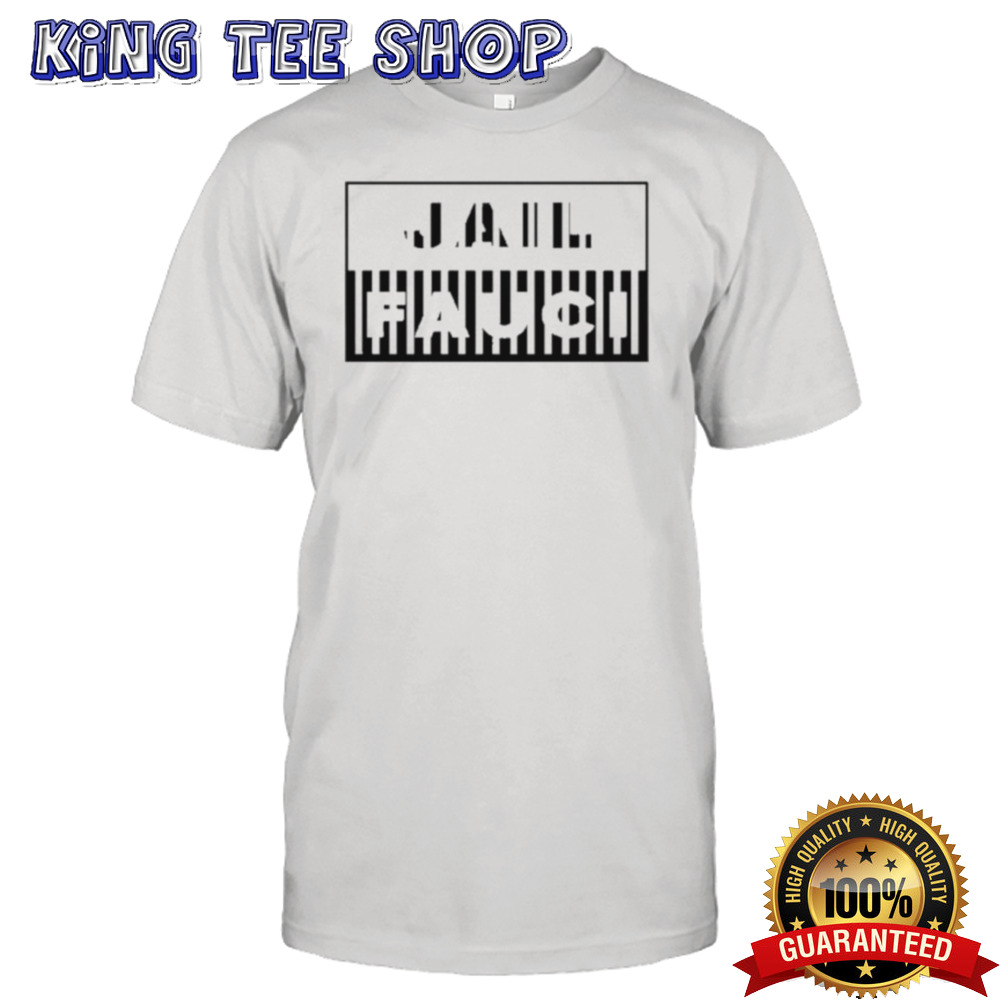 Jail Fauci 2024 Shirt