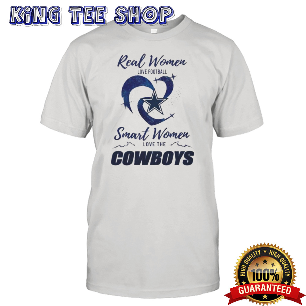 Real Women Love Football Smart Women Love The Dallas Cowboys 2024 – Perfect Gift For Fans Shirt