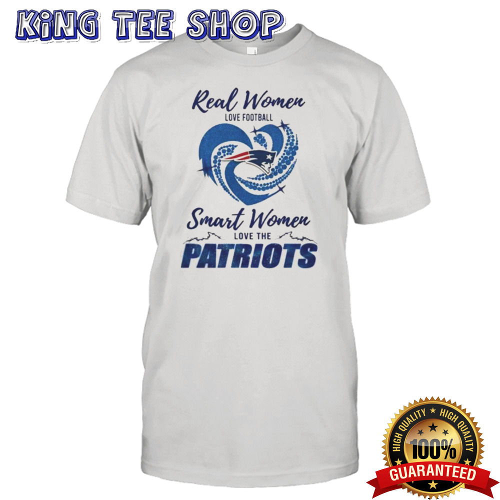 Real Women Love Football Smart Women Love The New England Patriots 2024 – Perfect Gift For Fans Shirt