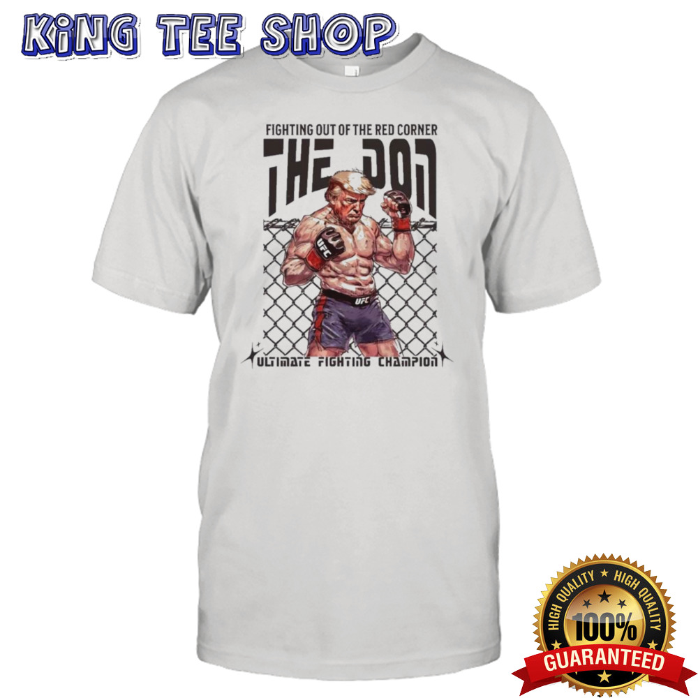 The Don Fighting Out Of The Red Corner T Shirt