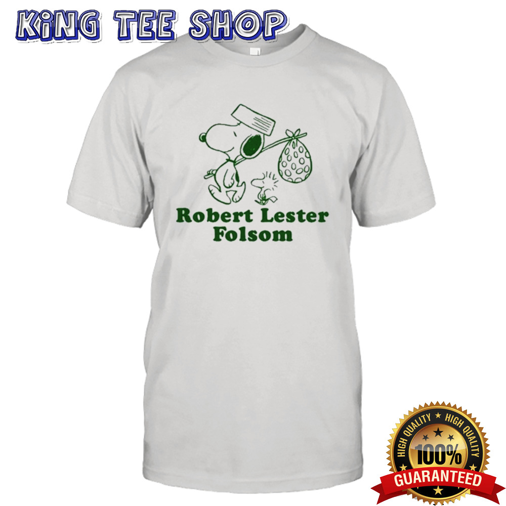 Robert Lester Folsom Funny Shirt