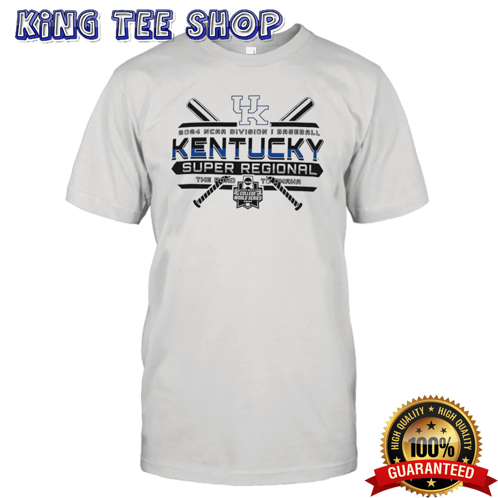 Kentucky Wildcats 2024 NCAA Division I Baseball Super Regional shirt