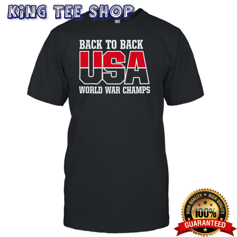 Back to back USA World War Champ shirt