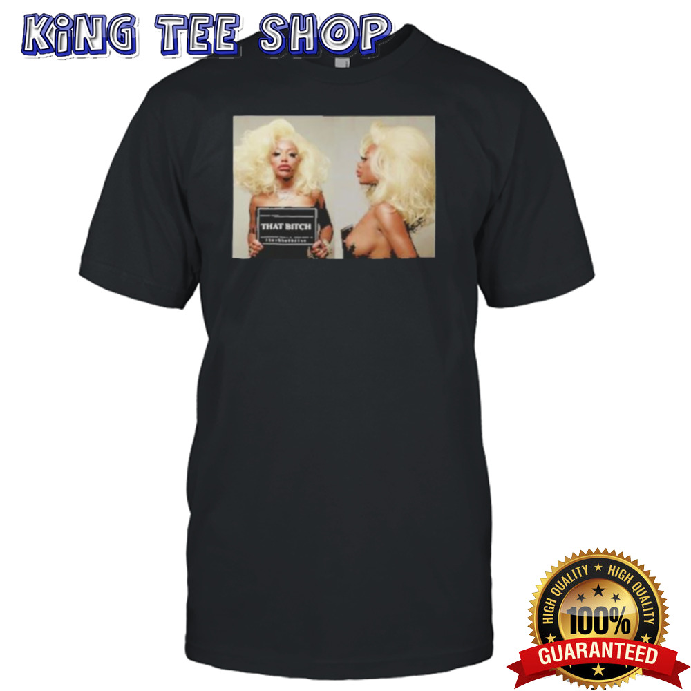 Jax Briggs Shannade Clermont That Bitch Mugshot Shirt