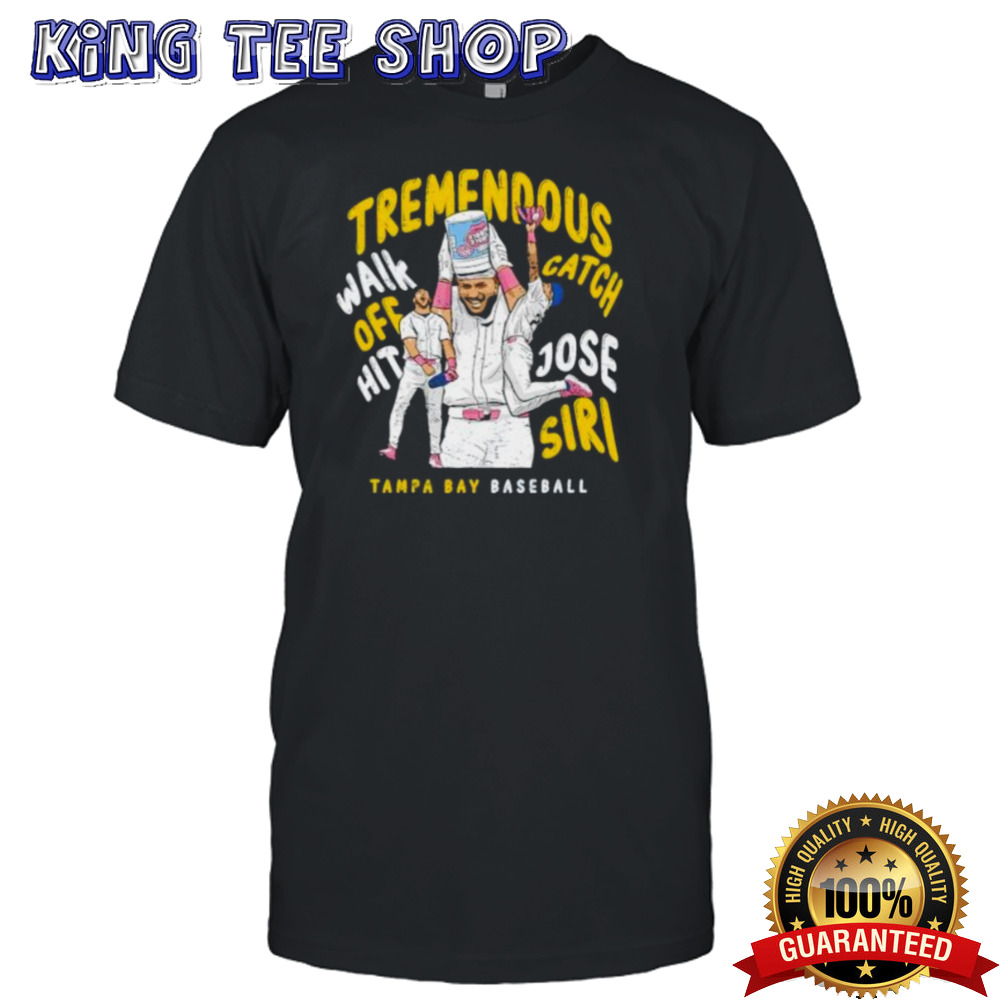 Jose Siri Is Tremendous Tampa Bay Baseball Shirt