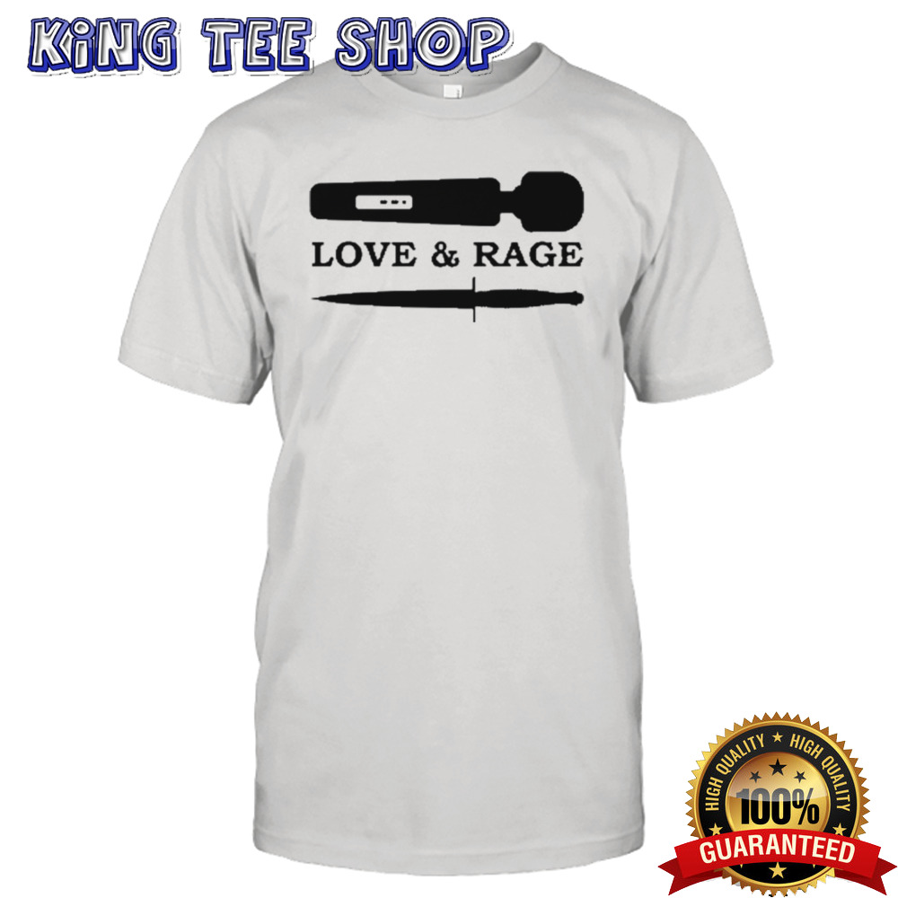 Love & Rage Dildo And Knife shirt