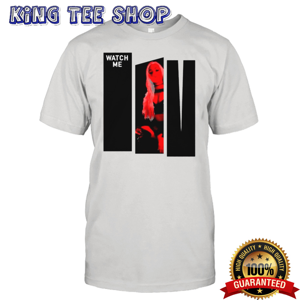 Watch Me LIV Morgan WWE 2024 shirt